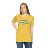 Good Vibrations Sweet Sensations Tee