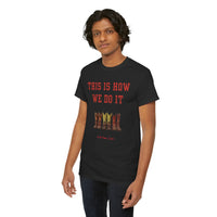 This is how we do it - Unisex 10 of Cups Heavy Cotton Tee