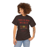 This is how we do it - Unisex 10 of Cups Heavy Cotton Tee