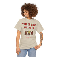 This is how we do it - Unisex 10 of Cups Heavy Cotton Tee