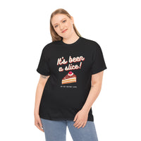 It's Been A Slice - Unisex 10 of Cups Heavy Cotton Tee