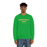 Spiritually Rich sweatshirt