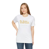 Go Love Yourself Tee