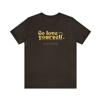 Go Love Yourself Tee