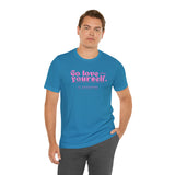 Go Love Yourself Tee