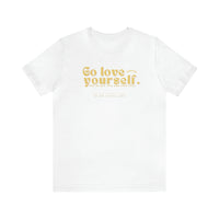 Go Love Yourself Tee