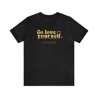 Go Love Yourself Tee