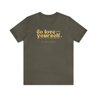 Go Love Yourself Tee